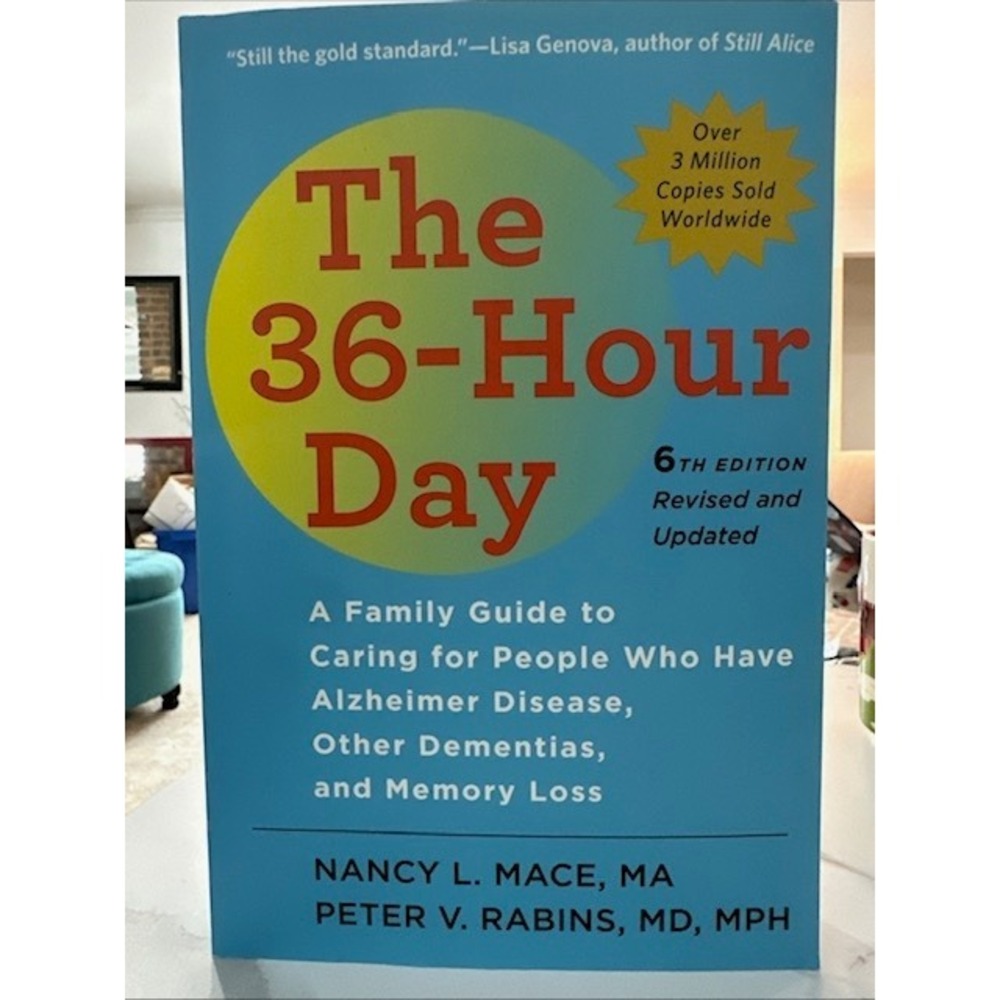 The 36-Hour Day 6th Edition Alzheimer Dementia Care Guide Nancy Mace Peter Rabin
